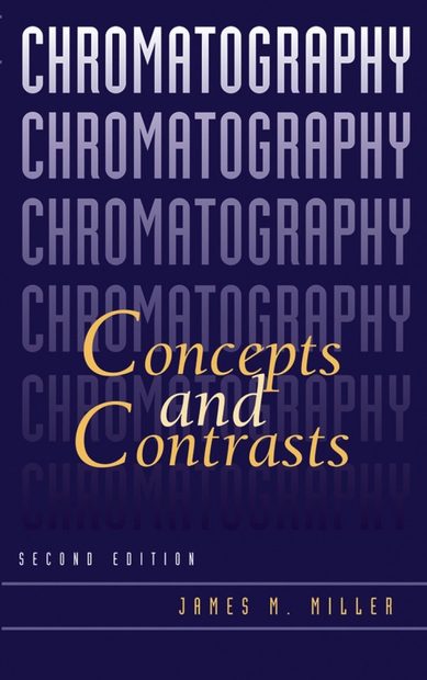 Chromatography: Concepts and Contrasts