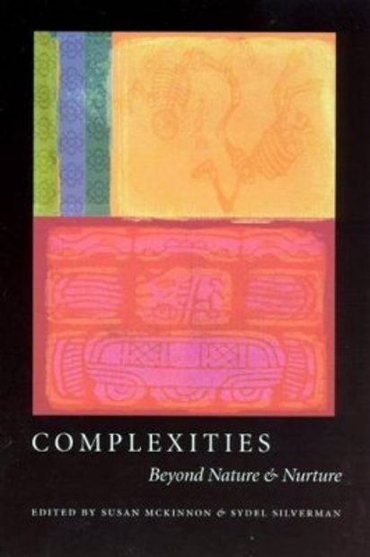 Complexities: Beyond Nature and Nurture