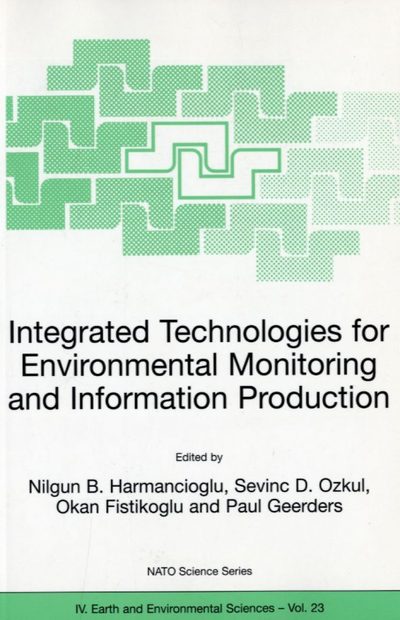 Integrated Technologies for Environmental Monitoring and Information Production