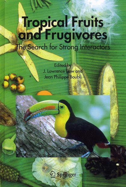 Tropical Fruits and Frugivores