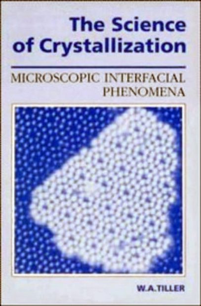 The Science of Crystallization