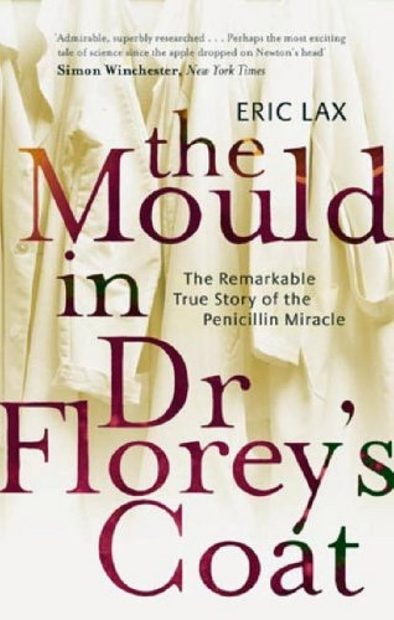 The Mould in Dr. Florey's Coat