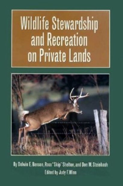 Wildlife Stewardship and Recreation on Private Lands