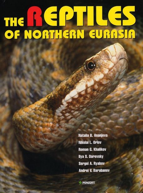 The Reptiles of Northern Eurasia