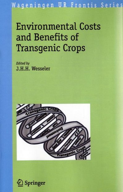 Environmental Costs and Benefits of Transgenic Crops