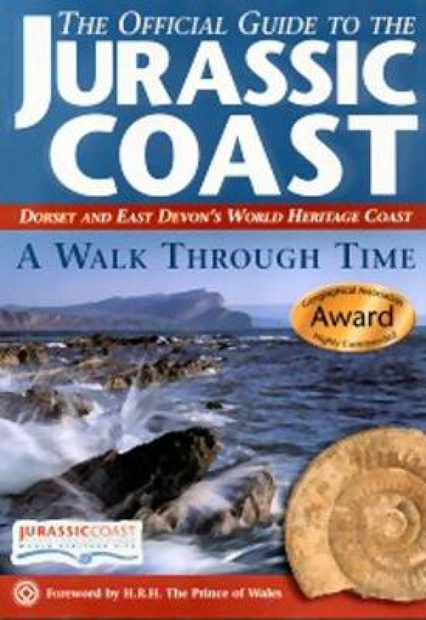 The Official Guide to the Jurassic Coast: Dorset and East Devon's World Heritage Coast
