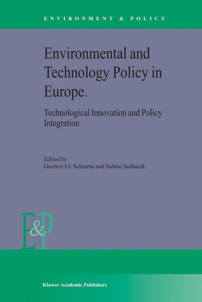 Environmental and Technology Policy in Europe