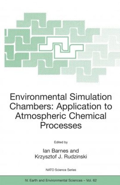 Environmental Simulation Chambers: Application to Atmospheric Chemical Processes