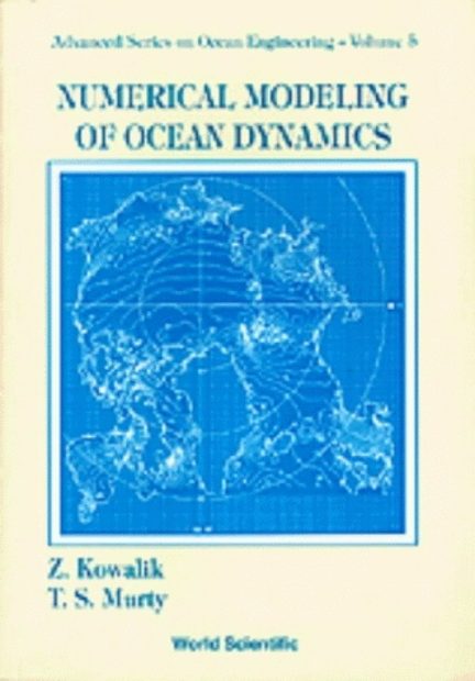 Numerical Modeling of Ocean Dynamics