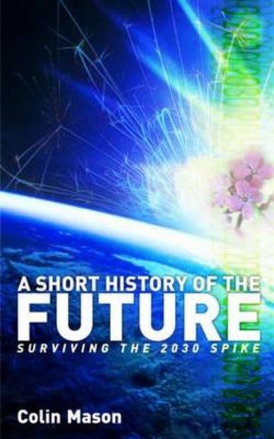 A Short History of the Future