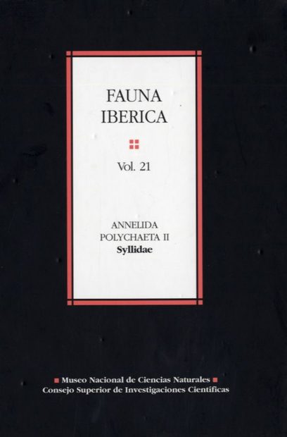 Fauna Ibérica, Volume 21: Annelida: Polychaeta II: Syllidae