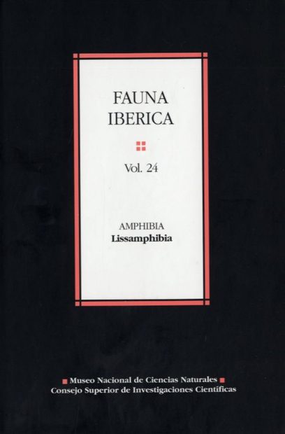 Fauna Ibérica, Volume 24: Amphibia: Lissamphibia