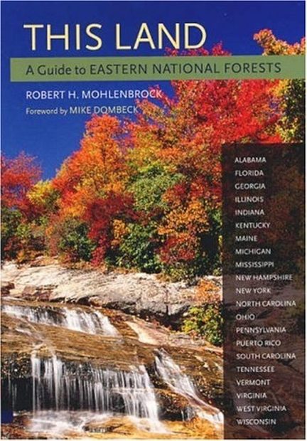 This Land: A Guide to Eastern National Forests