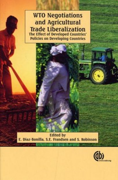 WTO Negotiations and Agricultural Trade Liberalization