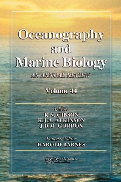 Oceanography and Marine Biology: An Annual Review: Volume 44