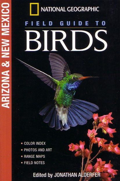 National Geographic Field Guide to Birds: Arizona and New Mexico