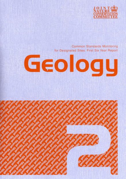 Common Standards Monitoring for Designated Sites: First Six Year Report 2006: Geology