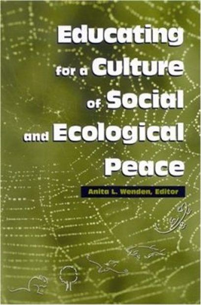 Educating for a Culture of Social and Ecological Peace