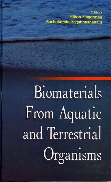 Biomaterials from Aquatic and Terrestrial Organisms