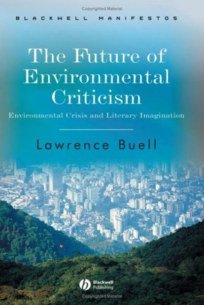 The Future of Environmental Criticism