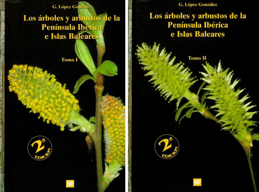 Los Arboles y Arbustos de la Peninsula Iberica e Islas Baleares: Especies Silvestres y las Principales Cultivadas [The Trees and Shrubs of the Iberian Peninsula and Balearic Islands: The Wild and the Main Cultivated Species] (2-Volume Set)