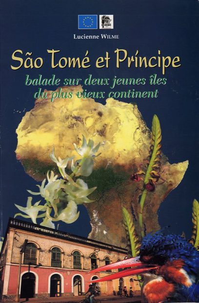 Sao Tome et Principe: Balade sur deux jeunes iles du plus vieux