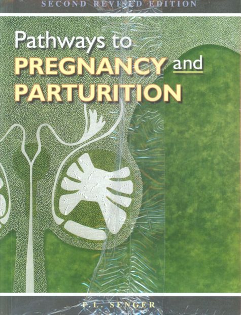 Pathways to Pregnancy and Parturition