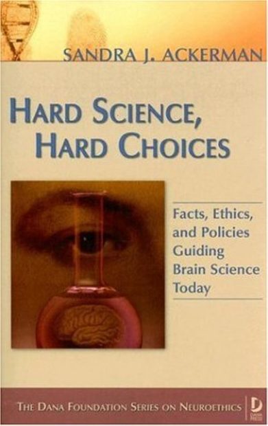 Hard Science, Hard Choices