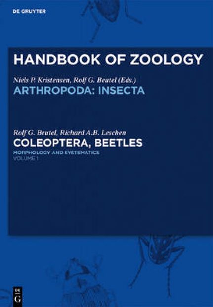 Handbook of Zoology: Insecta, Volume 4/38: Coleoptera, Beetles, Volume 1