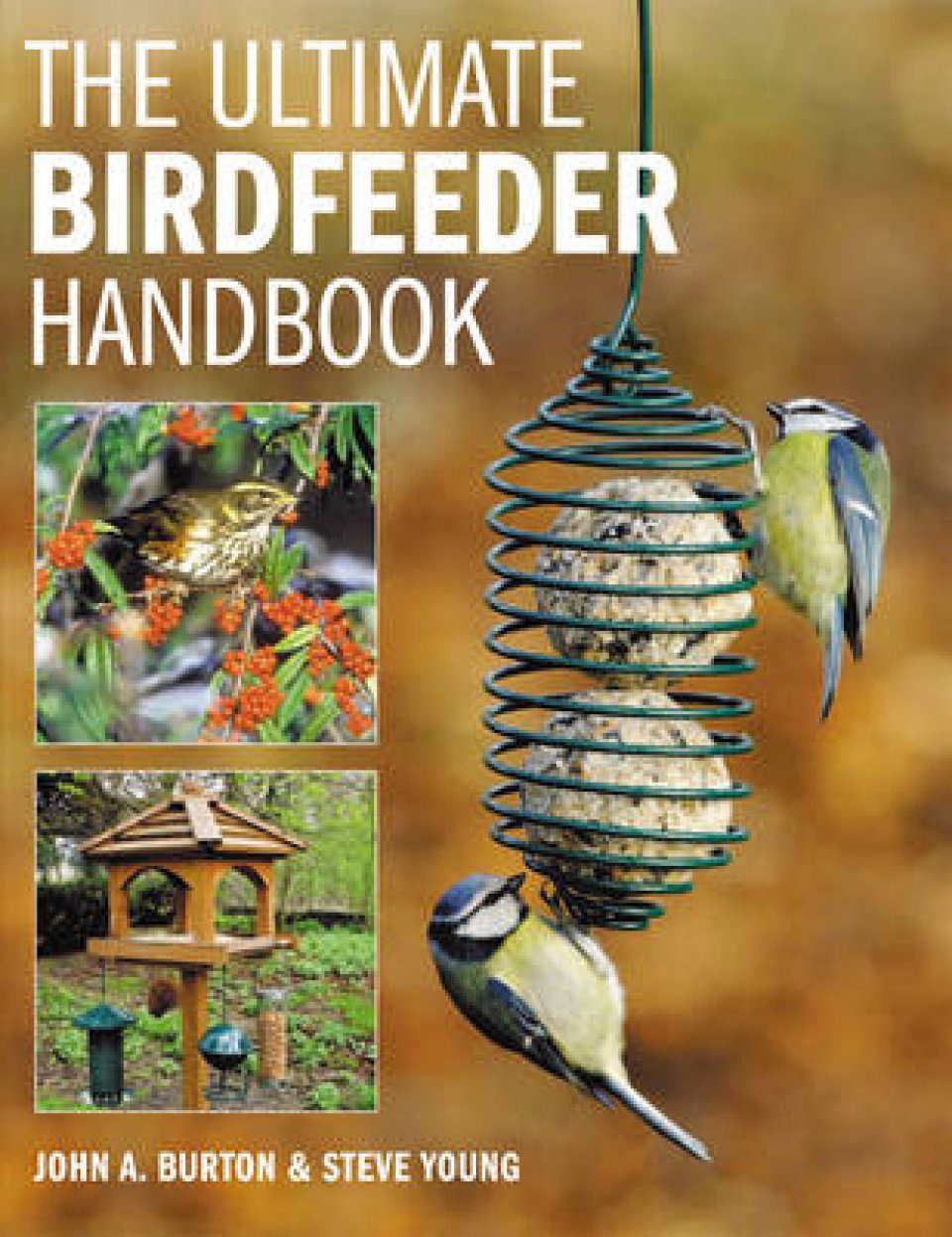 The Ultimate Birdfeeder Handbook | NHBS Academic & Professional Books