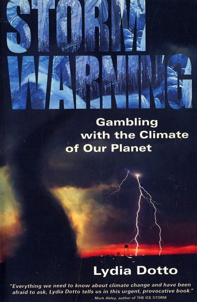 Storm Warning: Gambling With the Climate of Our Planet