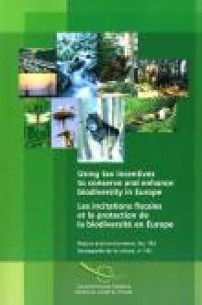 Using Tax Incentives to Conserve and Enhance Biodiversity in Europe