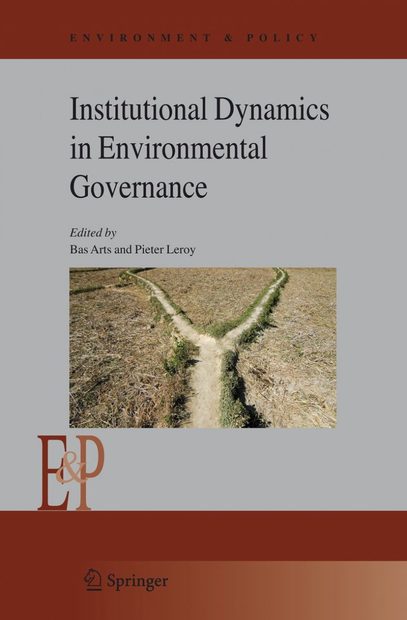 Institutional Dynamics in Environmental Governance
