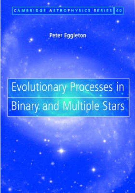 Evolutionary Processes in Binary and Multiple Stars