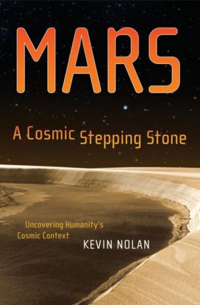 Mars: A Cosmic Stepping Stone