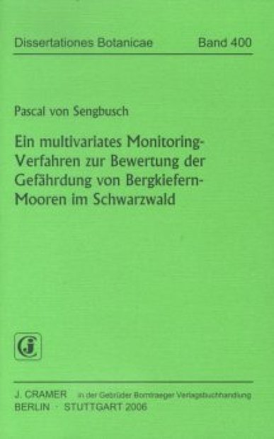 Ein Multivariates Monitoring-Verfahren zur Bewertung der Gefährdung von Bergkiefern-Mooren im Schwarzwald