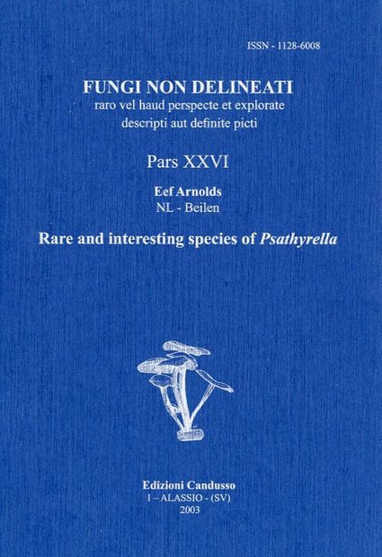 Fungi non Delineati 26: Rare and Interesting Species of Psathyrella