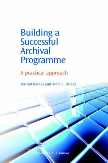 Building a Successful Archival Programme