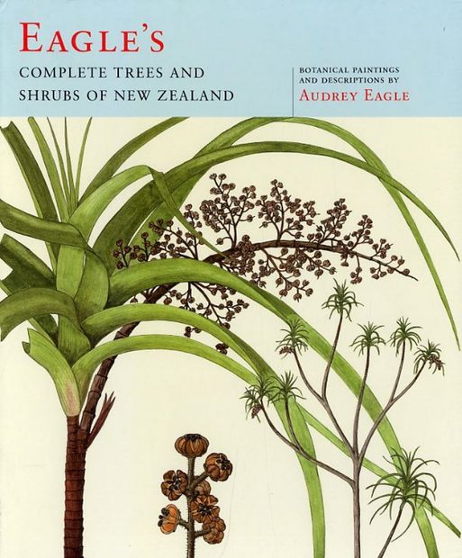 Eagle's Complete Trees and Shrubs of New Zealand
