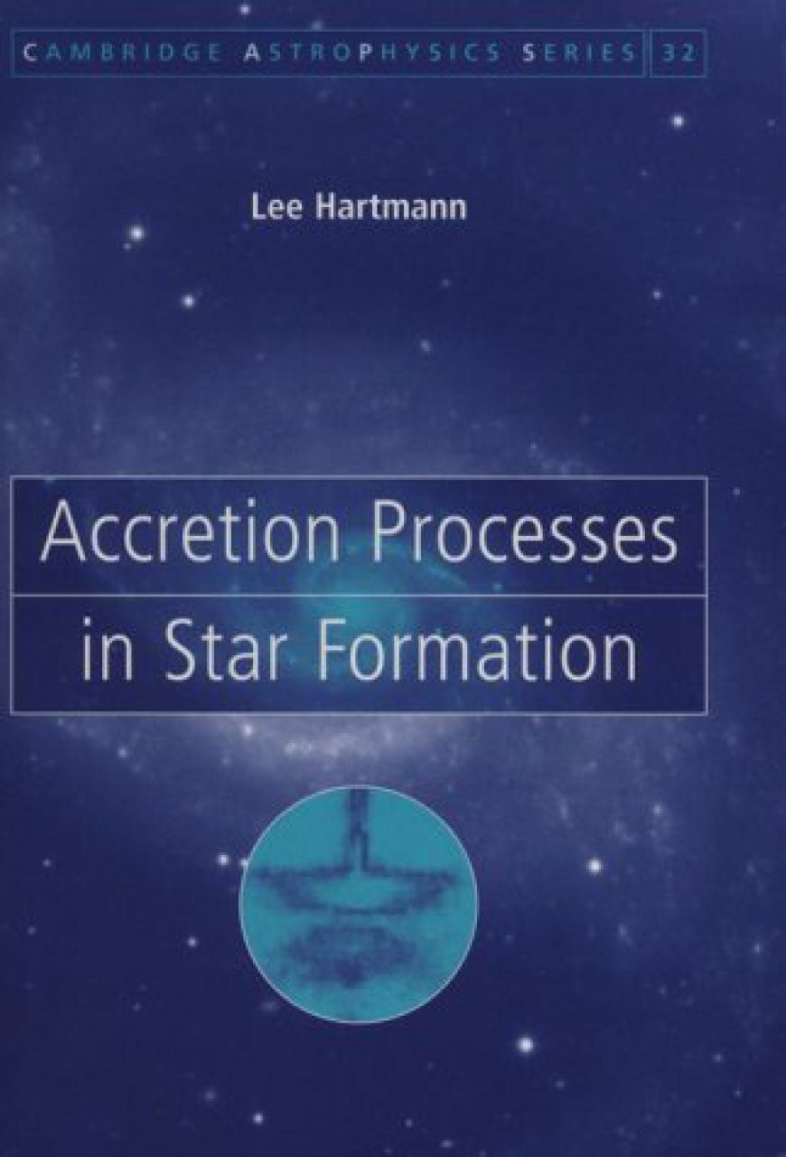 Accretion Processes in Star Formation | NHBS Academic