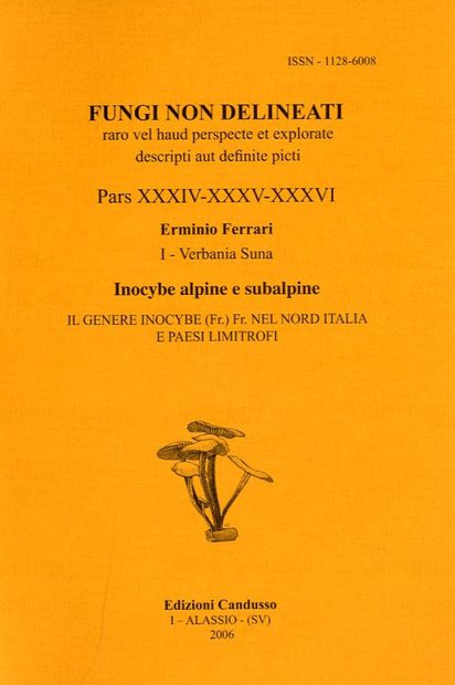 Fungi non Delineati 34-36: Inocybe Alpine e Subalpine [Alpine and Subalpine Inocybe]