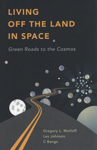 Living Off the Land in Space