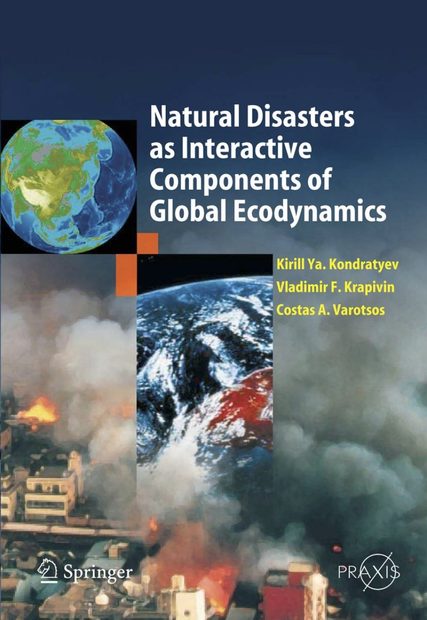 Natural Disasters as Interactive Components of Global Ecodynamics