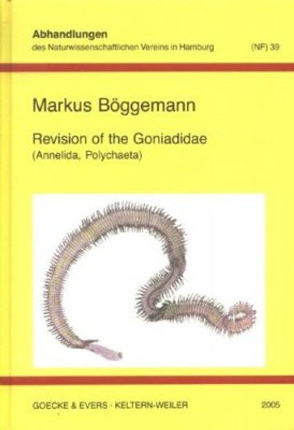 Revision of the Goniadidae (Annelida, Polychaeta)