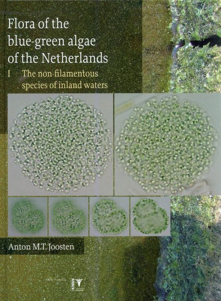 Flora of the Blue-Green Algae of the Netherlands, Volume 1