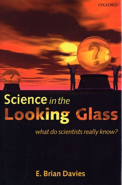 Science in the Looking Glass