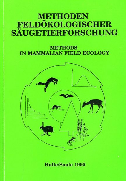Methoden Feldökologischer Säugetierforschung, Band 1 [Methods in Mammalian Field Ecology]