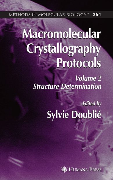 Macromolecular Crystallography Protocols