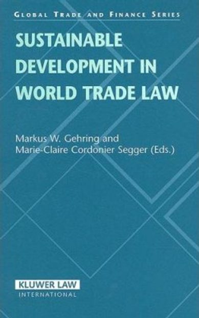 Sustainable Development in World Trade Law