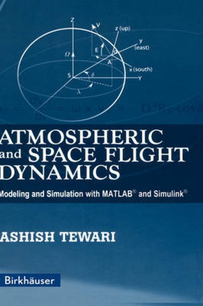 Atmospheric and Space Flight Dynamics